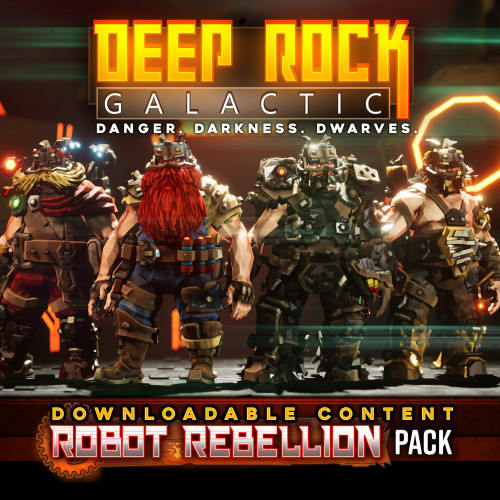 Deep Rock Galactic - Robot Rebellion Pack