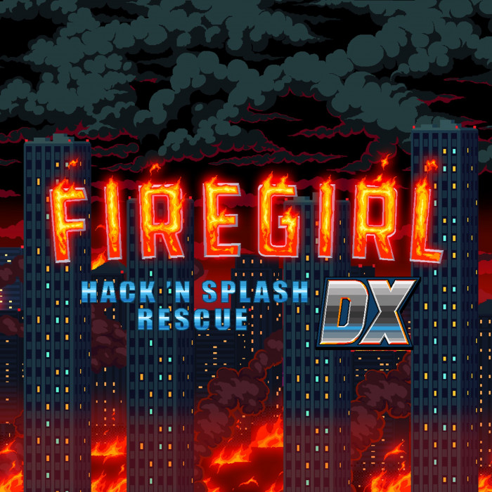 Firegirl: Hack 'n Splash Rescue DX