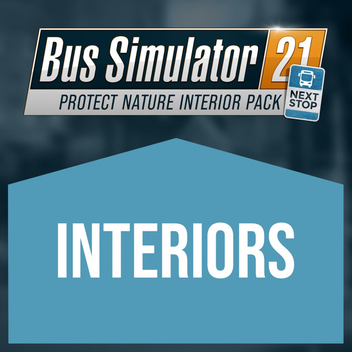 Bus Simulator 21 Next Stop - Protect Nature Interior Pack