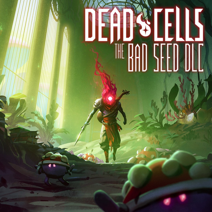 Dead Cells: The Bad Seed