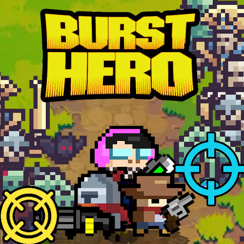 Burst Hero