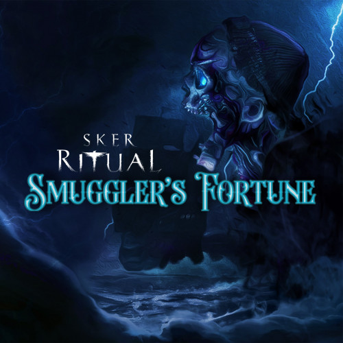 Sker Ritual - Smuggler's Fortune