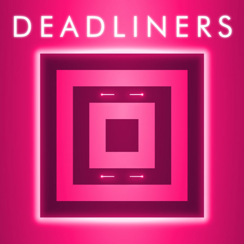 Deadliners