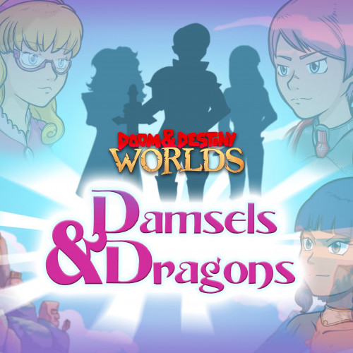 Damsels & Dragons