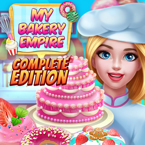 My Bakery Empire: Complete Edition