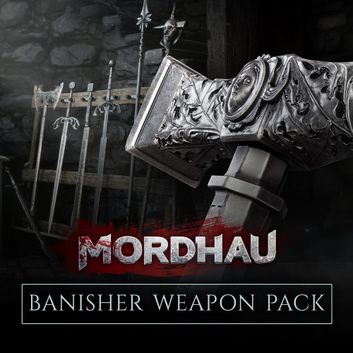 MORDHAU - Banisher Weapon Pack