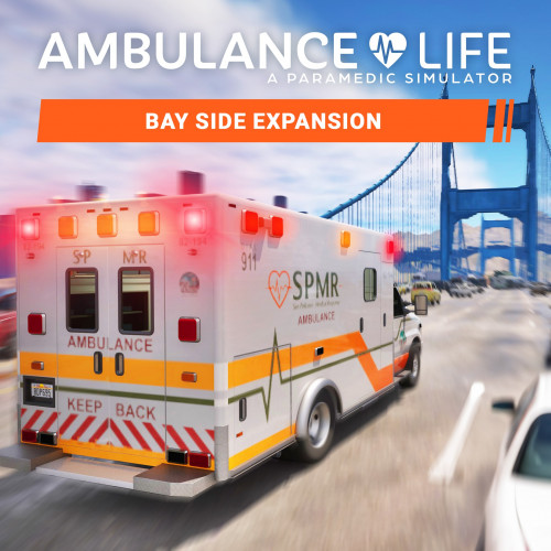 Ambulance Life - Bay Side Expansion