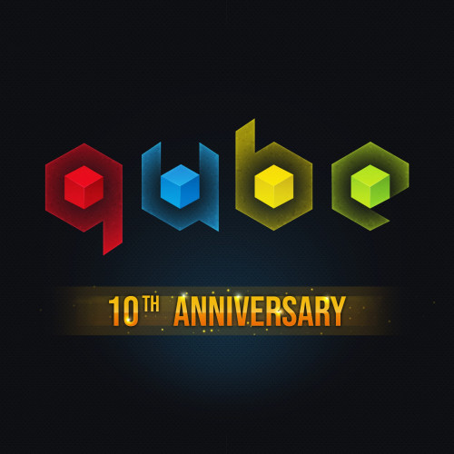 Q.U.B.E. 10th Anniversary