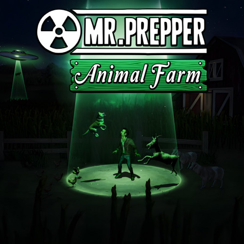 Mr. Prepper - Animal Farm DLC