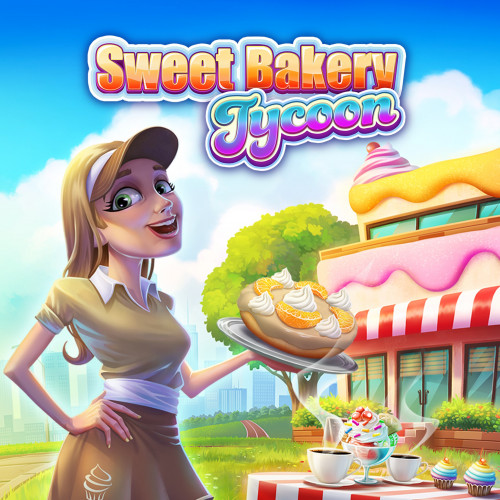 Sweet Bakery Tycoon