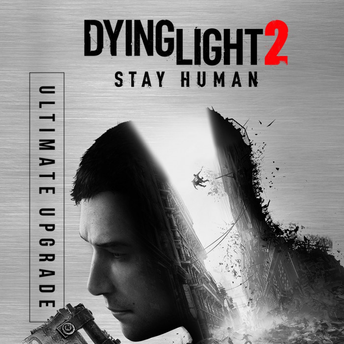 Dying Light 2 Stay Human - Ultimate Upgrade