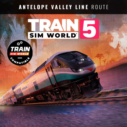 Train Sim World® 5: Metrolink Antelope Valley Line: Los Angeles - Lancaster Route Add-On