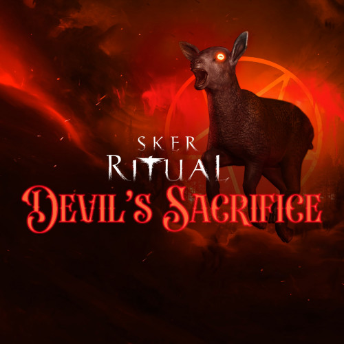 Sker Ritual - Devil's Sacrifice