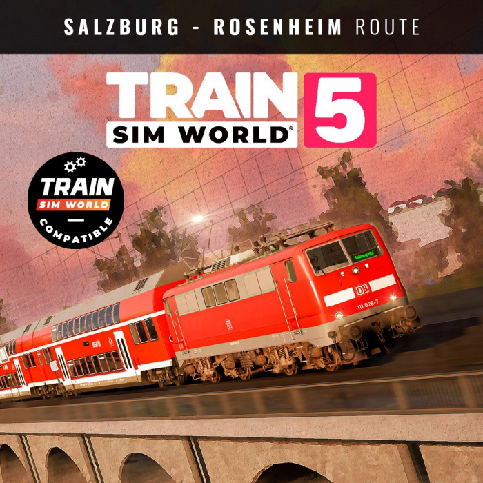 Train Sim World® 5: Bahnstrecke Salzburg - Rosenheim