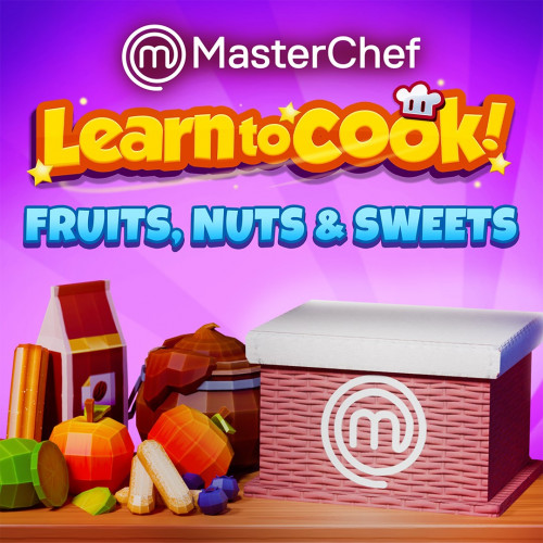 MasterChef: Learn to Cook! - Fruits, Nuts & Sweets