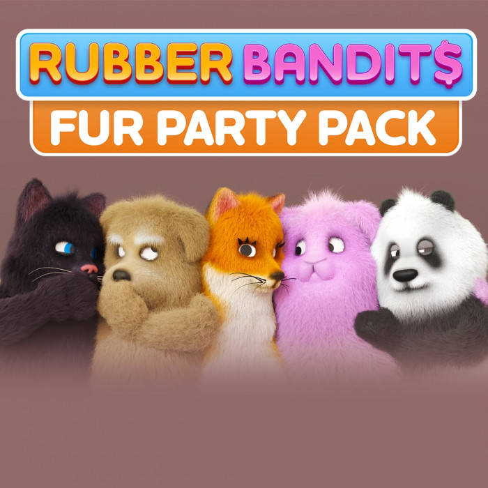 Rubber Bandits: Fur Party Pack