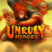 Unruly Heroes