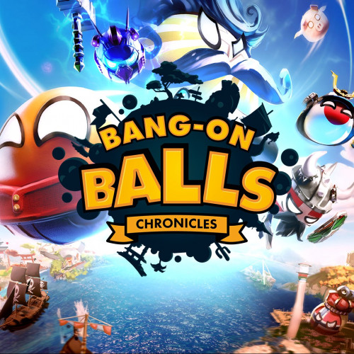 Bang-On Balls: Chronicles