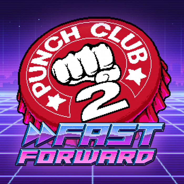 Punch Club 2: Fast Forward