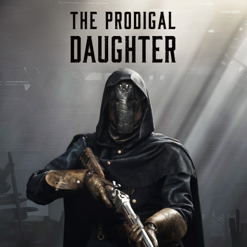 Hunt: Showdown 1896 - The Prodigal Daughter