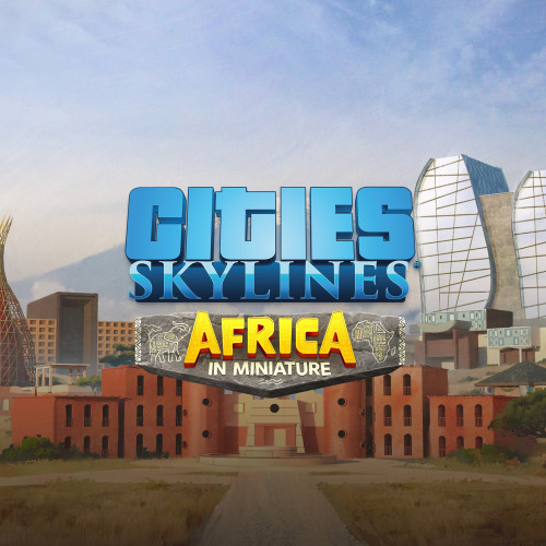 Cities: Skylines - Content Creator Pack: Africa in Miniature