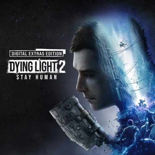 Dying Light 2 Stay Human: Digital Extras Edition