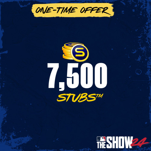 Stubs™ (7,500) One-Time Offer for MLB® The Show™ 24