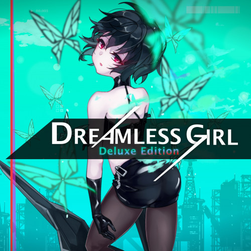 Dreamless Girl Deluxe Edition