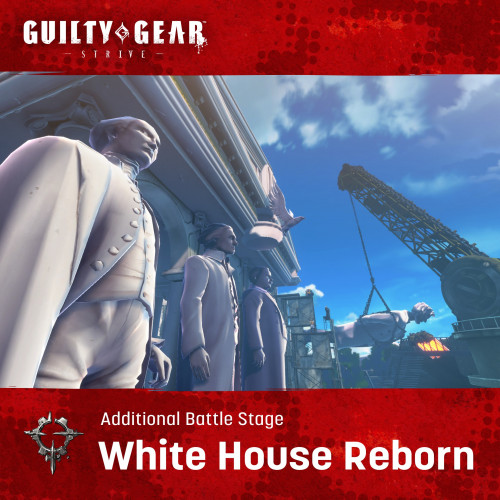 GGST Additional Battle Stage 'White House Reborn'