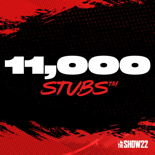 Stubs™ (11,000) for MLB® The Show™ 22