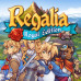 Regalia: Of Men and Monarchs - Royal Edition