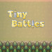 Tiny Battles