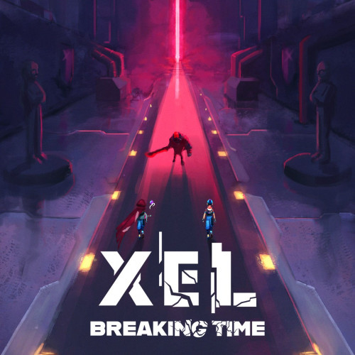 XEL - Breaking Time