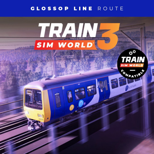 Train Sim World® 4 Compatible: Glossop Line: Manchester - Hadfield & Glossop