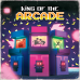 King of the Arcade