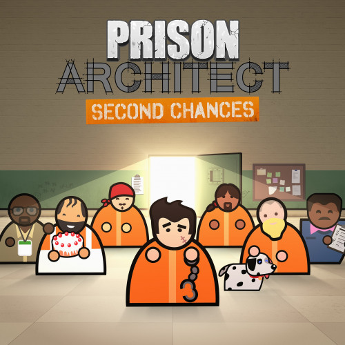 Prison Architect - Second Chances