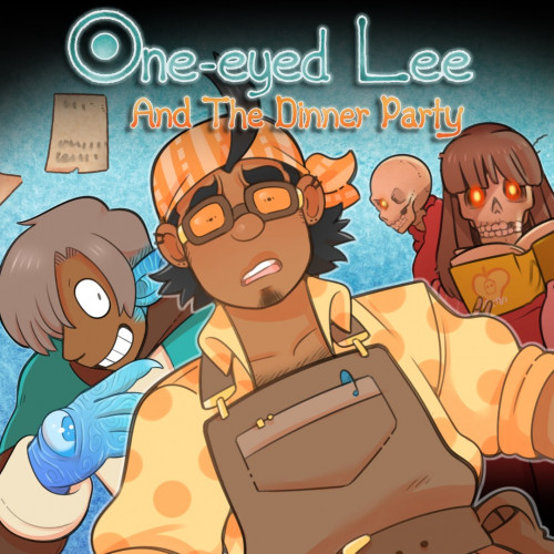 One-Eyed Lee and the Dinner Party