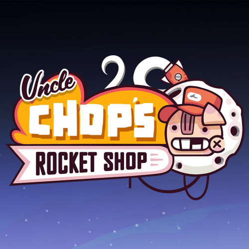 Uncle Chop's Rocket Shop