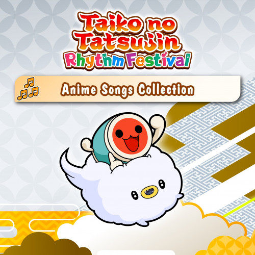 Taiko no Tatsujin: Rhythm Festival - Anime Songs Collection