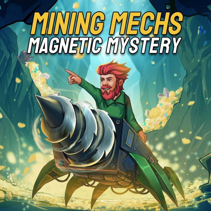 Mining Mechs - Magnetic Mystery