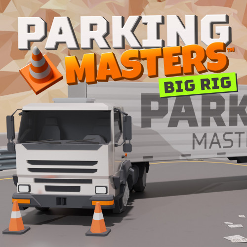 Parking Masters - Big Rig