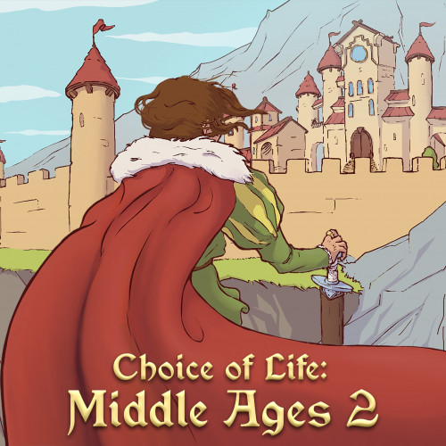 Choice of Life: Middle Ages 2