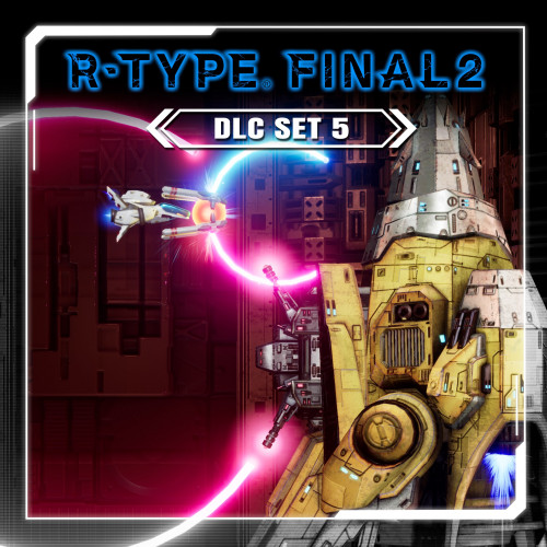 R-Type Final 2: DLC Set 5