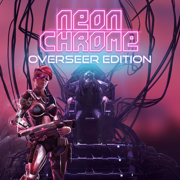 Neon Chrome Overseer Edition