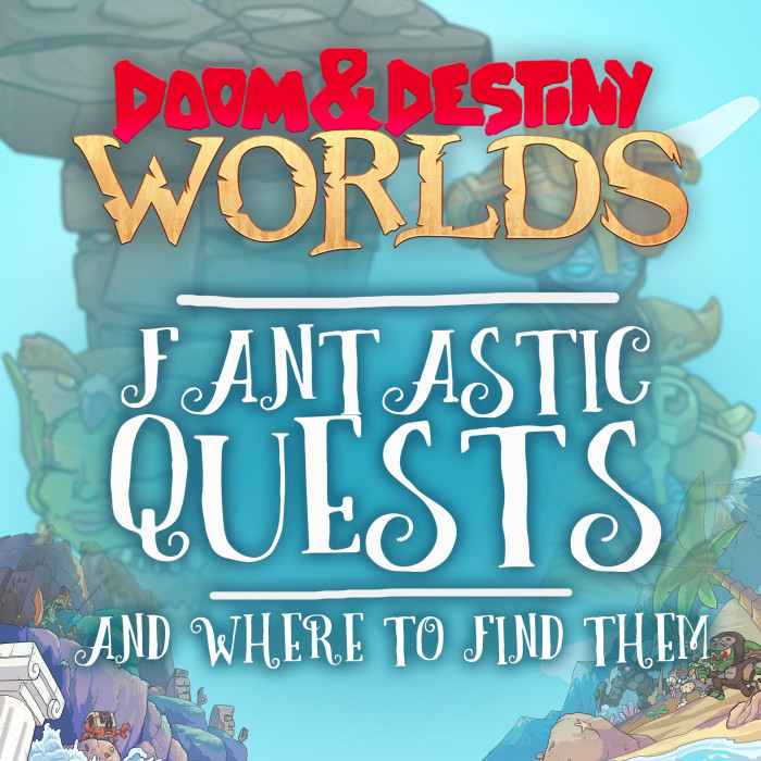 Fantastic Quests and Where to Find Them