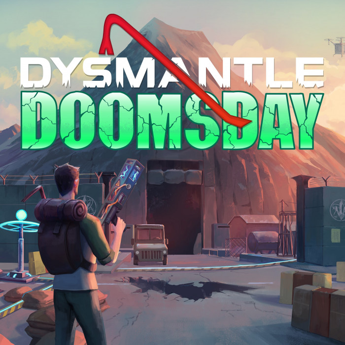 DYSMANTLE: Doomsday