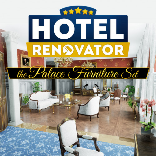 Hotel Renovator - Palace Furniture Set