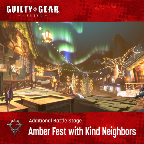 GGST Additional Stage: 'Amber Fest with Kind Neighbors'