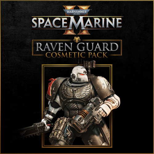 Warhammer 40,000: Space Marine 2 - Raven Guard Cosmetic Pack