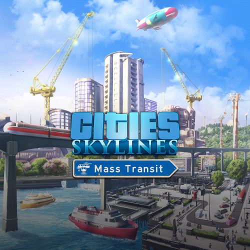 Cities: Skylines - Mass Transit